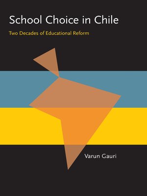cover image of School Choice in Chile